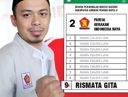 MAJU MENJADI CALEG DPRD LOMBOK TENGAH DAPIL 5 JONGGAT – PRINGGARATA RISMATA GITA OPTIMIS MENANG.